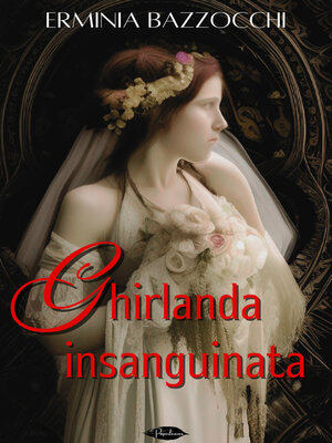 cover image of Ghirlanda insanguinata